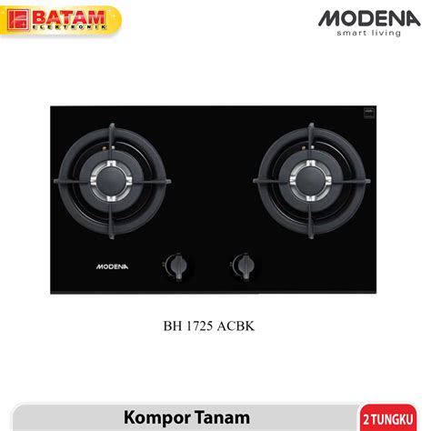 Jual Kompor Tanam Modena 2 Tungku BH 1725 ACBK Shopee Indonesia