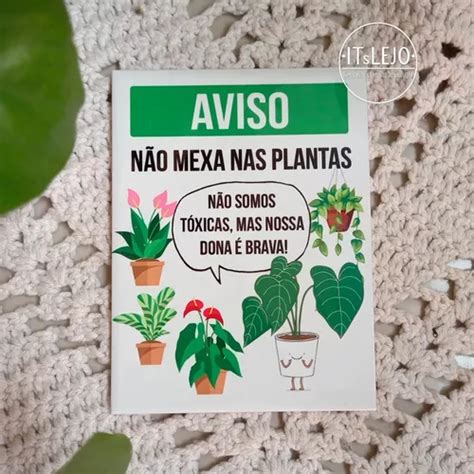 Aviso não Mexa Nas Minhas Plantas 15x20cm Louca Das Plantas