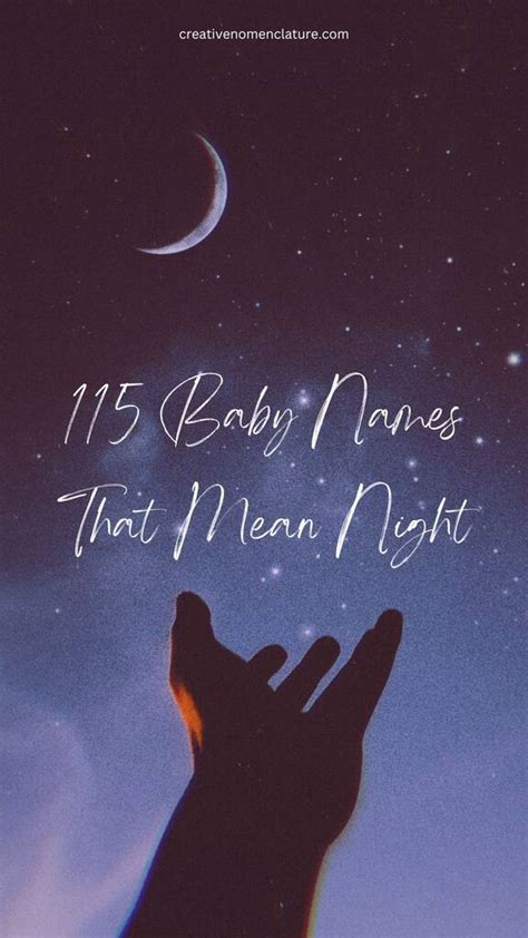 85 Baby Names That Mean Night Creative Nomenclature