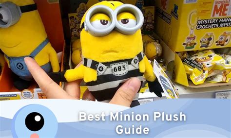 Best Minion Plush Guide: 10 Special Minions - Avid Plush