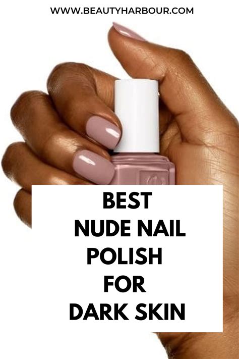 NUDE NAIL POLISH FOR DARK SKIN In 2024 Nude Nail Polish For Dark Skin