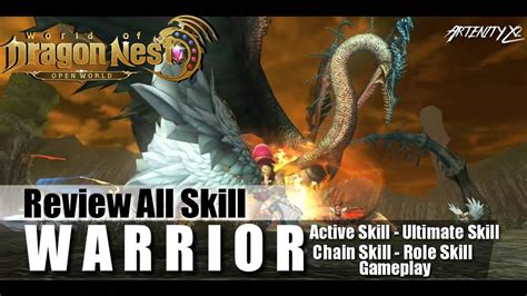 Review All Skills Warrior World Of Dragon Nest Youtube