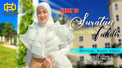 Suratan Takdir Eda Ezrin Official Music Video Youtube