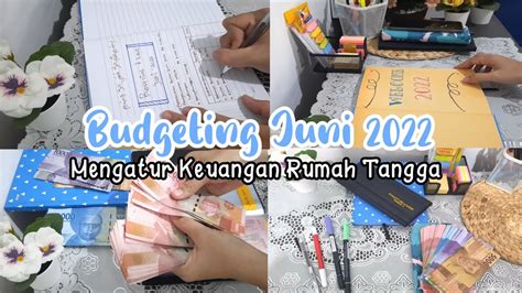 BUDGETING JUNI 2022 Cara Ku Mengatur Keuangan Rumah Tangga Sinking