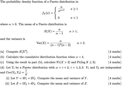 Solved The Probability Density Function Of A Pareto Distribution Is F