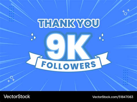 Thank You 9000 Followers In Social Media Vector Image