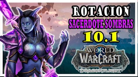 Rotaci N Sacerdote Sombras M Ticas Raid Wow Dragonflight