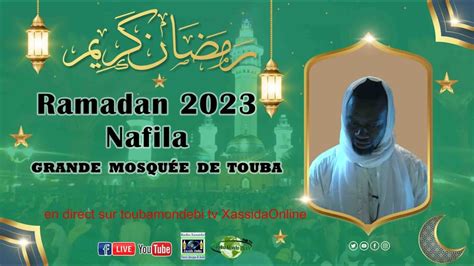 En Direct de la grande Mosquée de Touba Nafila 26éme Nuit Ramadan