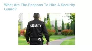 Ppt Know Top Reasons To Become A Security Guard Powerpoint