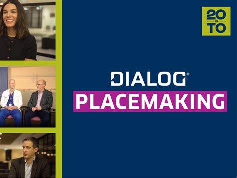 Placemaking Celebrating 20 Years In Toronto Dialog