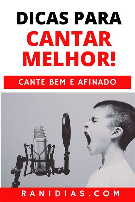 Super Dicas Para Aprender A Cantar Melhor Em Como Cantar Bem