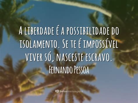 Frases De Liberdade Belas Mensagens