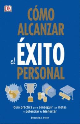 Como Alcanzar El Exito Personal Deborah A Olson Librer A Nacional