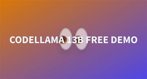 CODELLAMA 13B FREE DEMO A Hugging Face Space By Artificialguybr