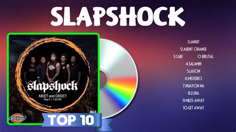 Slapshock Greatest Hits Full Album Top 10 OPM Biggest OPM Songs Of