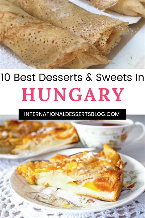 Must Try Hungarian Desserts Sweet Treats Artofit