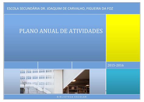 Pdf Plano Anual De Atividades Esjcffpt · 2015 2016 Plano Anual De Atividades Escola