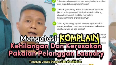 Mengatasi Komplain Kehilangan Dan Kerusakan Pakaian Pelanggan Laundry