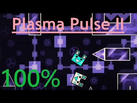 Plasma Pulse Ii By Giron And Smokes Completed Geometry Dash Fps