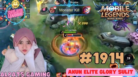 Alpats Gaming Mobile Legends Akun Elite Glory Sulit 1914 YouTube