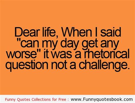 Funny Challenge Quotes Quotesgram