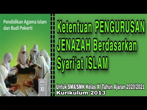 Melaksanakan Pengurusan Jenazah Materi Pai Sma Smk Kelas Xi Semester