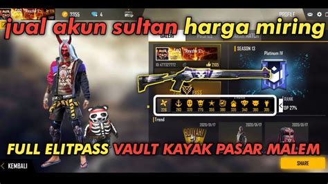 JUAL AKUN SULTAN FREE FIRE FULL ELITE PASS BIKIN NGILER YouTube