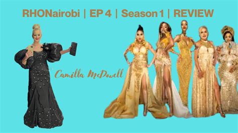 Real Housewives Of Nairobi Ep4 Season 1 Review Youtube