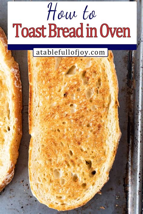 How to toast bread in oven – Artofit