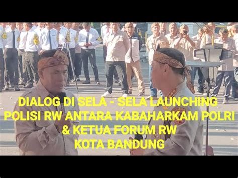 Dialog Segar Kabaharkam Polri Ketua Forum Rw Kota Bandung Pada