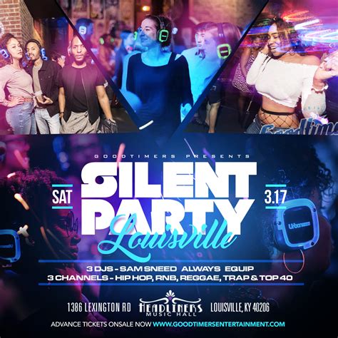 3.17 – Goodtimers presents Silent Party Louisville – Goodtimers LLC