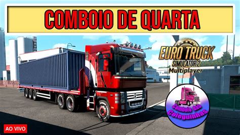 Gameplay Euro Truck Simulator 2 Comboio De Quarta Webcam Zuada