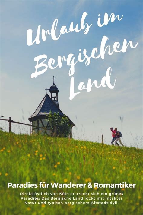 Ausflugsziele Im Bergischen Land Bergisches Land Ausflug Ausflug Nrw