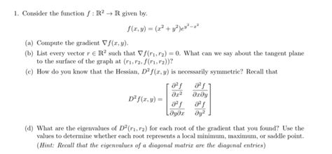 Solved 1 Consider The Function F R → R Given By F X Y