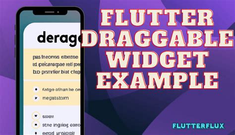 Flutter Draggable Widget Example Flutter Flux