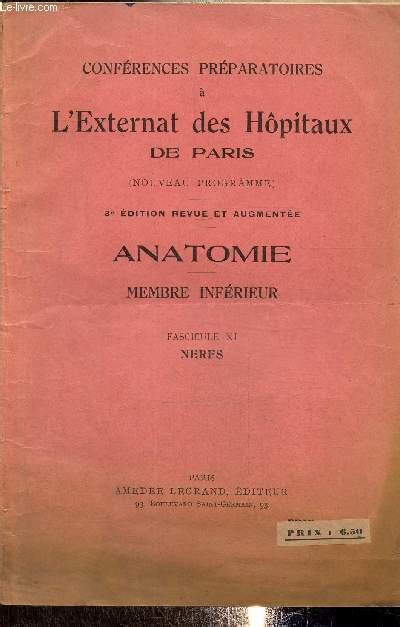 Conférences préparatoires à l Externat des Hôpitaux de Paris Anatomie