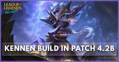 Wild Rift Kennen Build In Patch 4 2b Zilliongamer