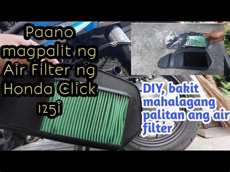 Paano Magpalit Ng Air Filter Ng Honda Click I Bakit Mahalagang