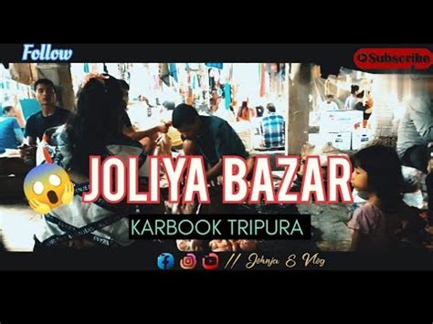 Jalaya Bazar Chini Borok Ni Bazar Karbook Gomoti Tripura Jalaya