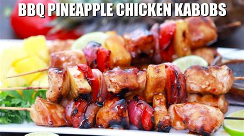 Bbq Pineapple Chicken Kabobs Recipe Sweet And Savory Meals Youtube