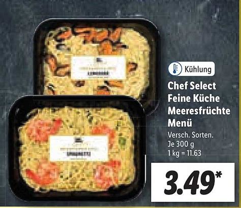 Chef Select Feine Küche Meeresfrüchte Menü Angebot bei Lidl 1Prospekte de