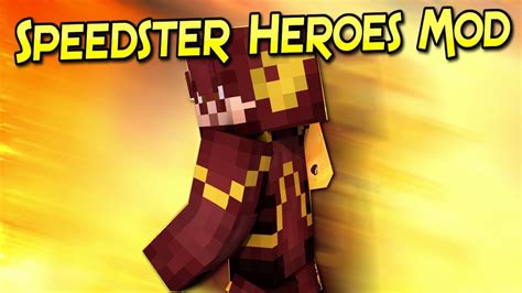 Speedster Heroes Mod S Per H Roes Picos Para Minecraft