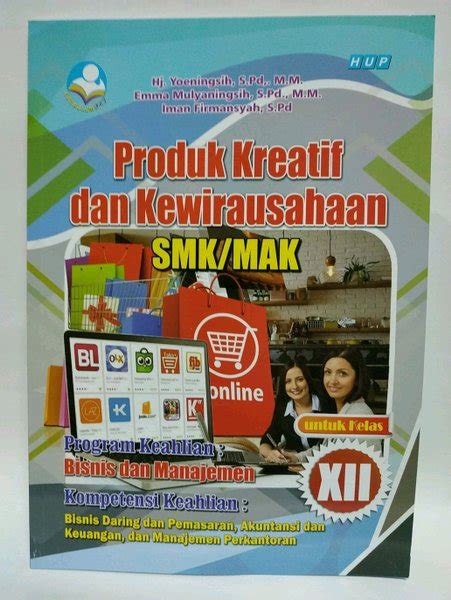 Jual Buku PKK Produk Kreatif Dan Kewirausahaan SMK Kelas XII Kurikulum