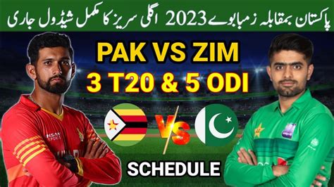 Pakistan Tour Of Zimbabwe Schedule Pakistan Next Series Schedule