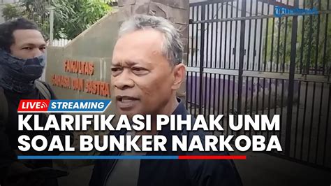 Penjelasan Pihak UNM Soal Temuan Bunker Narkoba Di Dalam Kampus YouTube