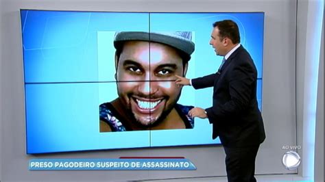 Pagodeiro Suspeito De Assassinato Preso Youtube