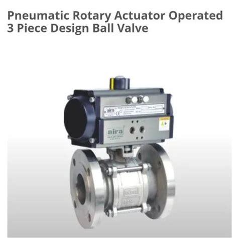 Silver Pneumatic Rotary Actuator Operated Piece Design Ball Valve At