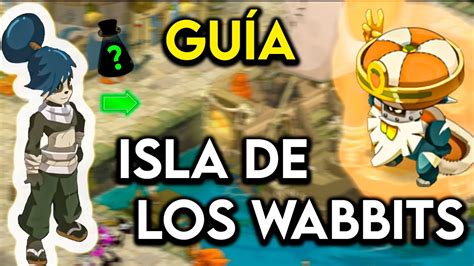 GUÍA MAZMORRA WEY WABBIT Dofus 2 Cap 28 YouTube