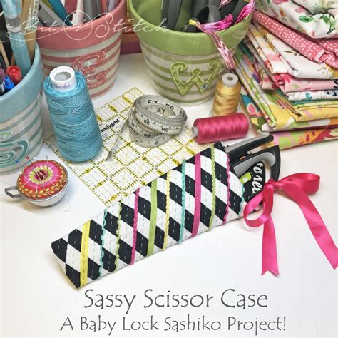 Sassy Scissor Case Kit A Bit Of Stitch