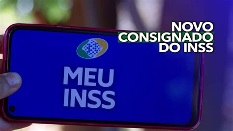 Conhe A O Novo Consignado Do Inss Cr Dito Pode Ajudar Benefici Rios